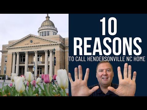 Top 10 Reasons to Live in Hendersonville NC